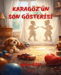 Karagöz`ün Son Gösterisi - Liman Yayınevi