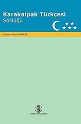 Karakalpak Türkçesi Sözlüğü - Türk Dil Kurumu Yayınları