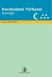 Karakalpak Türkçesi Sözlüğü - Türk Dil Kurumu Yayınları