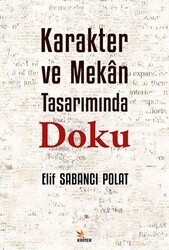 Karakter Ve Mekân Tarımında Doku - Kriter Yayınları