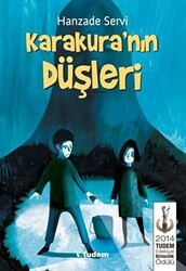 Karakura`nın Düşleri - Tudem Yayınları