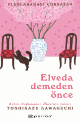 Elveda Demeden Önce - Epsilon Yayınevi