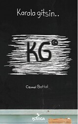 Karala Gitsin - Postiga Yayınları