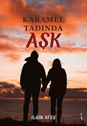 Karamel Tadında Aşk - İkinci Adam Yayınları