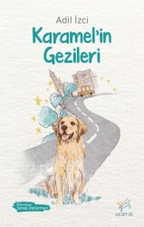 Karamel’in Gezileri - Uçan At Yayınları