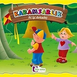 Karamsarlık-İki İyi Arkadaş - Mor Elma Yayıncılık