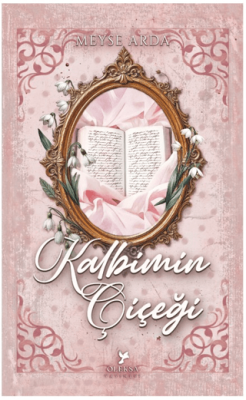 Kalbimin Çiçeği - 1