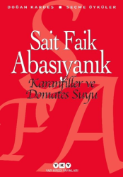 Karanfiller ve Domates Suyu - Yapı Kredi Yayınları