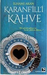 Karanfilli Kahve - Çınaraltı Yayınları