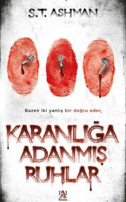 Karanlığa Adanmış Ruhlar - 1