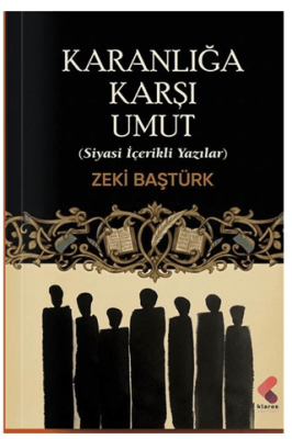 Karanlığa Karşı Umut - 1