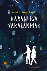 Karanlığa Yakalanmak - Günışığı Kitaplığı