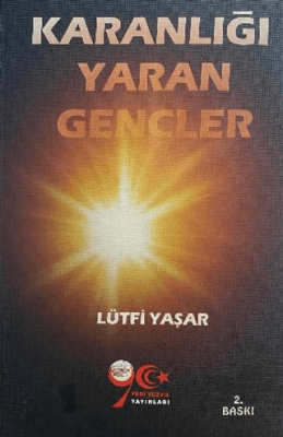 Karanlığı Yaran Gençler - 1