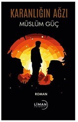 Karanlığın Ağzı - Liman Yayınevi