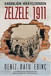 Karanlığın Hikayelerinden Zelzele 1911 - Cinius Yayınları