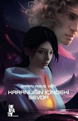 Karanlığın İçindeki Sevda - Edebiyatist