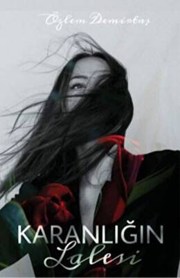 Karanlığın Lalesi - 1