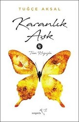 Karanlık Aşk 4 - Müptela Yayınları