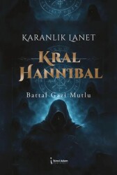 Karanlık Lanet Kral Hannıbal - İkinci Adam Yayınları