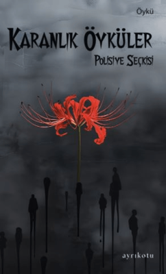 Karanlık Öyküler - 1