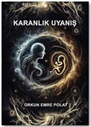 Karanlık Uyanış - İkinci Adam Yayınları