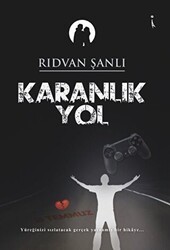 Karanlık Yol - İkinci Adam Yayınları