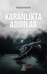 Karanlıkta Adımlar - Onur Kitap