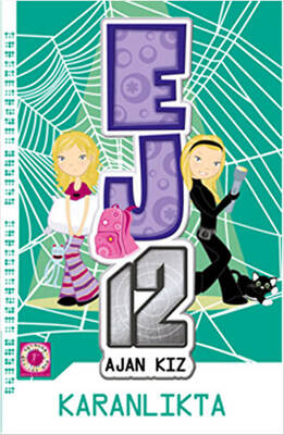 Karanlıkta - EJ12 Ajan Kız - 1