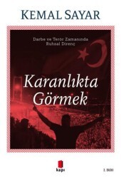 Karanlıkta Görmek - Kapı Yayınları
