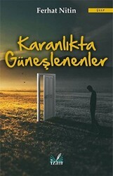 Karanlıkta Güneşlenenler - İzan Yayıncılık