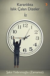 Karanlıkta Islık Çalan Dizeler - İz - Cinius Yayınları