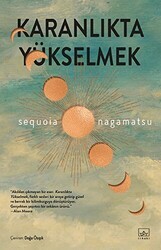 Karanlıkta Yükselmek - 1