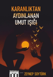 Karanlıktan Aydınlanan Umut Işığı - Patara Kitap