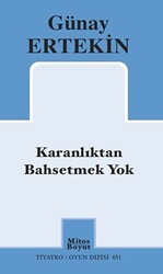 Karanlıktan Bahsetmek Yok - Mitos Boyut Yayınları