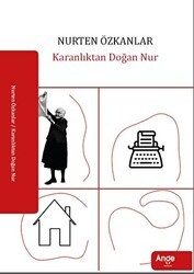 Karanlıktan Doğan Nur - Ange Yayınları