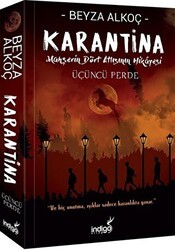 Karantina: Üçüncü Perde - 1