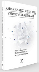 Karar Analizi ve Karar Verme Yaklaşımları - Umuttepe Yayınları