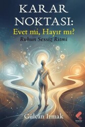 Karar Noktası: Evet mi Hayır mı? - Klaros Yayınları