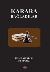 Karara Bağladılar - Can Yayınları (Ali Adil Atalay)