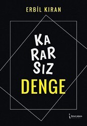 Kararsız Denge - İkinci Adam Yayınları