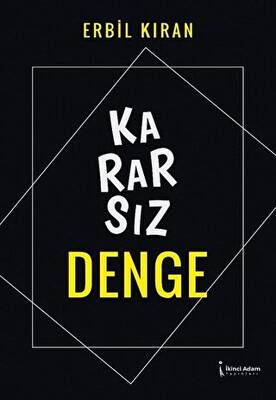 Kararsız Denge - 1