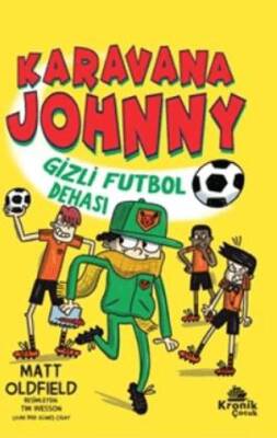 Karavana Johnny 2 Gizli Futbol Dehası - 1