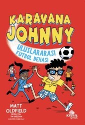 Karavana Johnny Uluslararası Futbol Dehası - Kronik Kitap