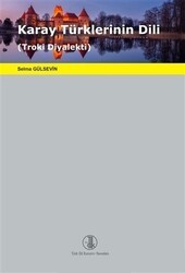 Karay Türklerinin Dili - Türk Dil Kurumu Yayınları