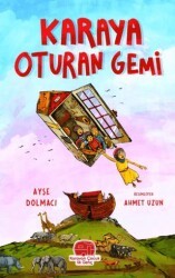 Karaya Oturan Gemi - Karavan Çocuk Yayınları