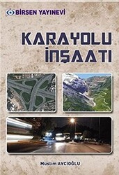 Karayolu İnşaatı - Birsen Yayınevi