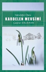 Kardelen Mevsimi - 1