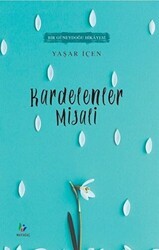 Kardelenler Misali - Mavi Ağaç Yayınları
