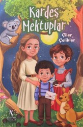 Kardeş Mektuplar - Öğretmen Yazarlar