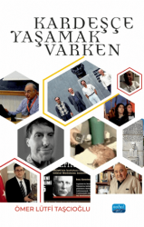 Kardeşçe Yaşamak Varken - Nobel Akademik Yayıncılık